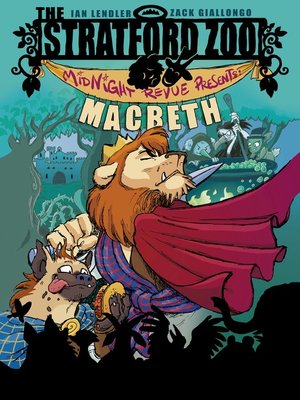 cover image of The Stratford Zoo Midnight Revue Presents Macbeth